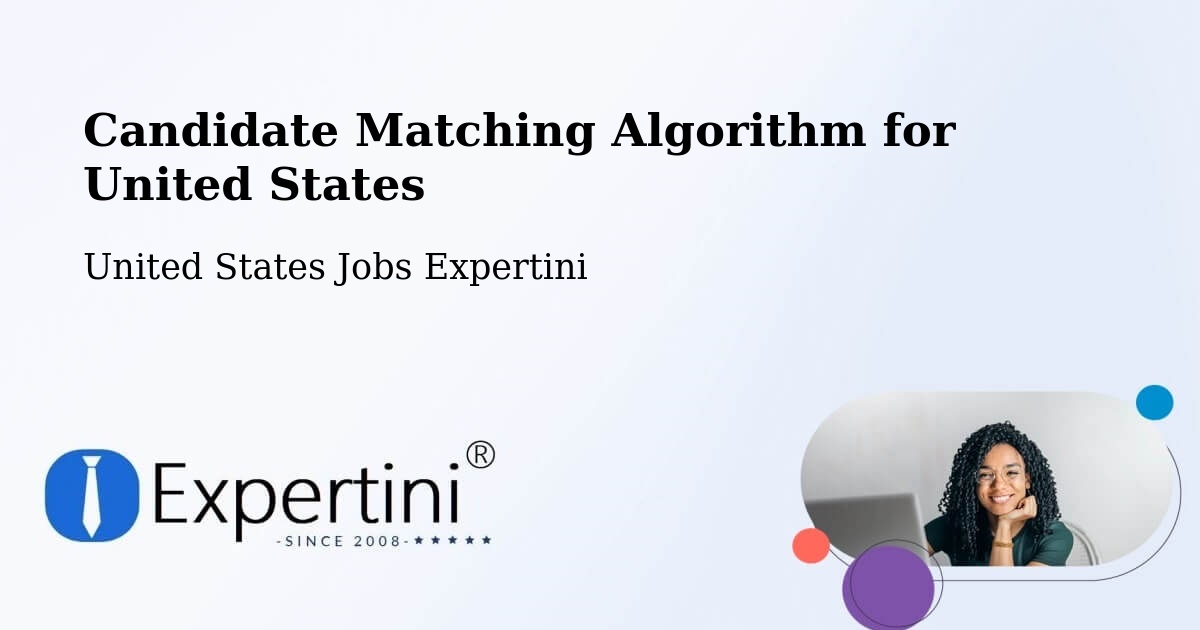Candidate Matching Algorithm Overview – Pacific - United States Jobs Expertini